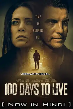 100 days to live 2019 , vegamovies3 - vegamovies3.moviesmod.bio