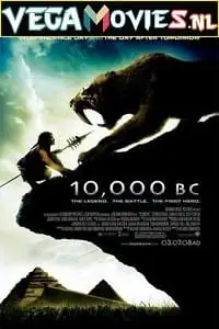 10 000 bc 2008 , vegamovies3 - vegamovies3.moviesmod.bio