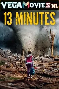 13 minutes 2021 , vegamovies3 - vegamovies3.moviesmod.bio