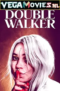 18 double walker 2021 , vegamovies3 - vegamovies3.moviesmod.bio