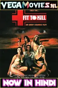 18 fit to kill 1993 , vegamovies3 - vegamovies3.moviesmod.bio