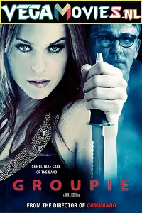 18 groupie 2010 , vegamovies3 - vegamovies3.moviesmod.bio