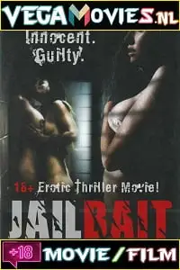 18 jailbait 2014 , vegamovies3 - vegamovies3.moviesmod.bio