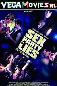 18 sex party lies 2009 , vegamovies3 - vegamovies3.moviesmod.bio