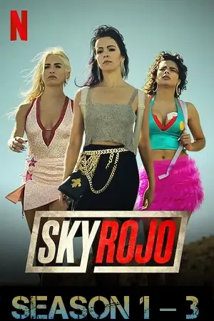 18 sky rojo netflix original season 1, vegamovies3 - vegamovies3.moviesmod.bio