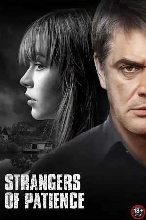 18 strangers of patience 2018 , vegamovies3 - vegamovies3.moviesmod.bio
