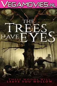 18 the trees have eyes 2020 , vegamovies3 - vegamovies3.moviesmod.bio