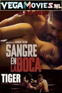 18 tiger blood in the mouth 2016 , vegamovies3 - vegamovies3.moviesmod.bio