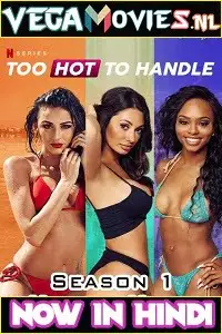 18 too hot to handle 2020 , vegamovies3 - vegamovies3.moviesmod.bio