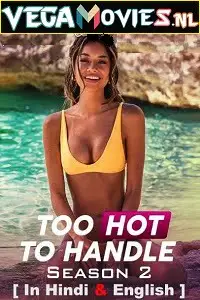 18 too hot to handle 2021 , vegamovies3 - vegamovies3.moviesmod.bio