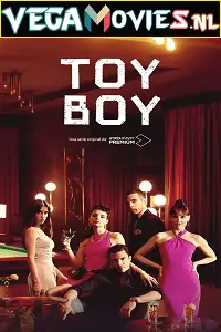 18 toy boy 2022 , vegamovies3 - vegamovies3.moviesmod.bio