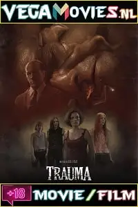 18 trauma 2017 , vegamovies3 - vegamovies3.moviesmod.bio