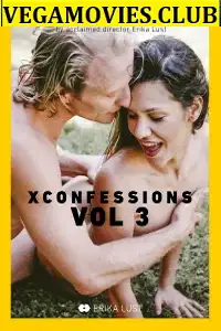 18 x confessions vol 3 2014 , vegamovies3 - vegamovies3.moviesmod.bio