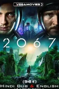 2067, vegamovies3 - vegamovies3.moviesmod.bio