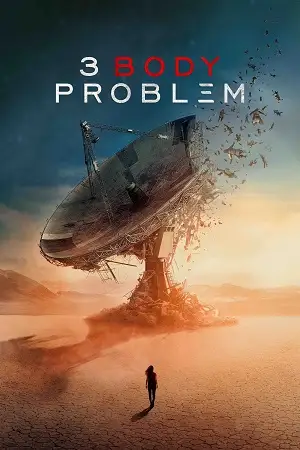 3 body problem netflix original 2024 , vegamovies3 - vegamovies3.moviesmod.bio