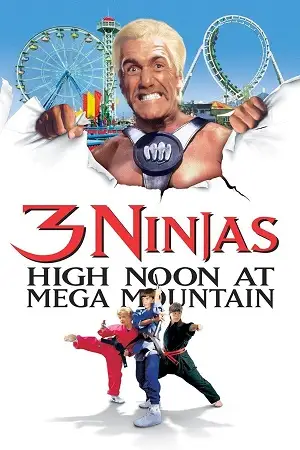3 ninjas high noon at mega mountain 1998 , vegamovies3 - vegamovies3.moviesmod.bio