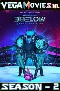 3below tales of arcadia season 2 , vegamovies3 - vegamovies3.moviesmod.bio