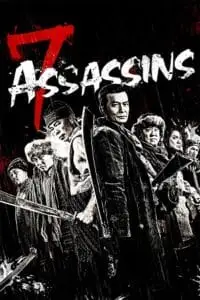 7 assassins 2013 , vegamovies3 - vegamovies3.moviesmod.bio
