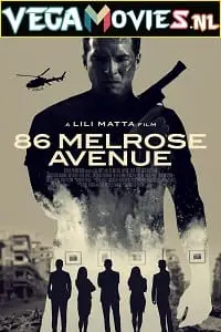 86 melrose avenue 2020 , vegamovies3 - vegamovies3.moviesmod.bio