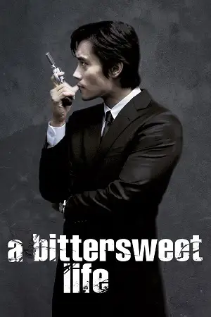 a bittersweet life 2005 , vegamovies3 - vegamovies3.moviesmod.bio