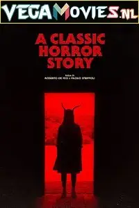 a classic horror story 2021 , vegamovies3 - vegamovies3.moviesmod.bio