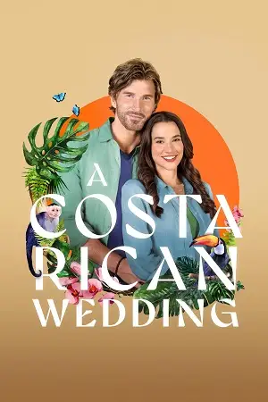 a costa rican wedding 2024 , vegamovies3 - vegamovies3.moviesmod.bio