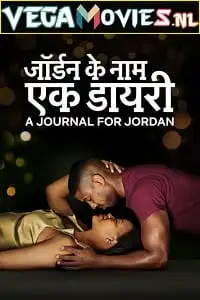 a journal for jordan 2021 , vegamovies3 - vegamovies3.moviesmod.bio