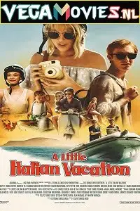 a little italian vacation 2021 , vegamovies3 - vegamovies3.moviesmod.bio