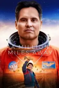 a million miles away amazon original 2023 , vegamovies3 - vegamovies3.moviesmod.bio