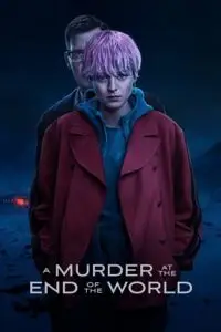 a murder at the end of the world season 1 2023 , vegamovies3 - vegamovies3.moviesmod.bio