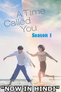 a time called you netflix original 2023 , vegamovies3 - vegamovies3.moviesmod.bio