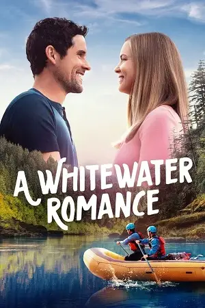 a whitewater romance 2024 , vegamovies3 - vegamovies3.moviesmod.bio