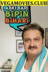 abki baari bipin bihaari 2020 , vegamovies3 - vegamovies3.moviesmod.bio