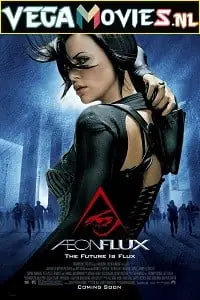 aeon flux 2005 , vegamovies3 - vegamovies3.moviesmod.bio