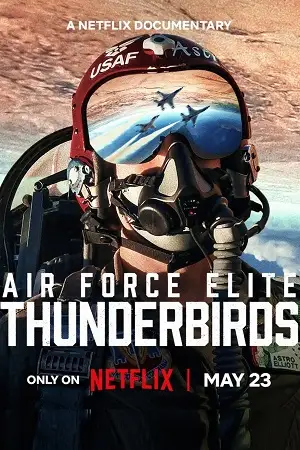 air force elite thunderbirds 2025 , vegamovies3 - vegamovies3.asia