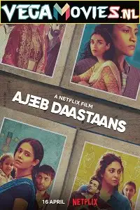 ajeeb daastaans 2021 , vegamovies3 - vegamovies3.moviesmod.bio
