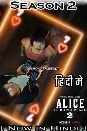 alice in borderland netflix original 2022 , vegamovies3 - vegamovies3.moviesmod.bio
