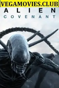 alien covenant 2017 , vegamovies3 - vegamovies3.moviesmod.bio