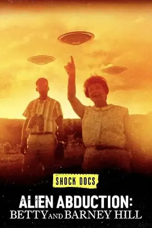 alien abduction betty and barney hill 2022 , vegamovies3 - vegamovies3.moviesmod.bio