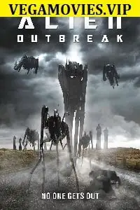 alien outbreak 2020 , vegamovies3 - vegamovies3.moviesmod.bio