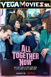 all together now 2020 , vegamovies3 - vegamovies3.moviesmod.bio