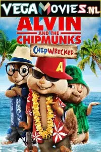 alvin and the chipmunks chipwrecked 2011 , vegamovies3 - vegamovies3.moviesmod.bio