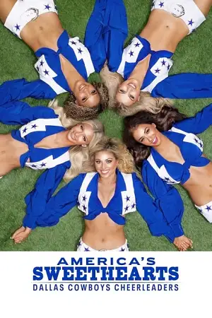 america s sweethearts dallas cowboys cheerleaders 2024 , vegamovies3 - vegamovies3.moviesmod.bio