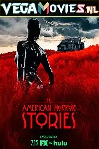 american horror stories 2021 , vegamovies3 - vegamovies3.moviesmod.bio