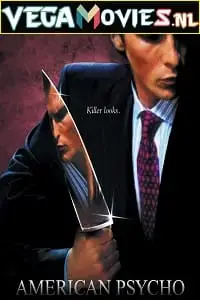 american psycho 2000 , vegamovies3 - vegamovies3.moviesmod.bio
