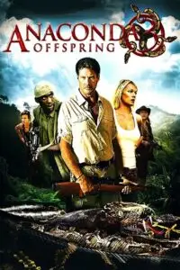 anaconda 3 offspring 2008 , vegamovies3 - vegamovies3.moviesmod.bio