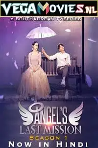 angel s last mission love 2019 , vegamovies3 - vegamovies3.moviesmod.bio