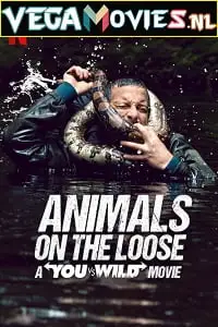 animals on the loose a you vs. wild movie 2021 , vegamovies3 - vegamovies3.moviesmod.bio