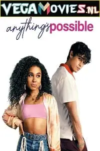 anything s possible 2022 , vegamovies3 - vegamovies3.moviesmod.bio