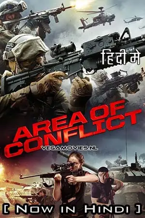 area of conflict 2017 , vegamovies3 - vegamovies3.moviesmod.bio